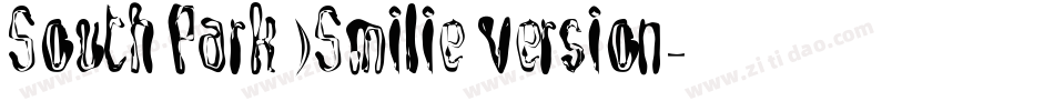 South Park )Smilie version字体转换